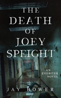 The Death of Joey Speight B0GLBG254W Book Cover