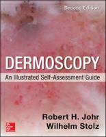 Dermoscopy: An Illustrated Self-Assessment Guide, 2/E 0071834346 Book Cover