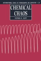 Chemical Chaos (International Series of Monographs on Chemistry) 0198556586 Book Cover