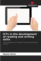 ICTs in the development of reading and writing skills 620642703X Book Cover