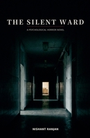 The Silent Ward B0HHPYRJ9X Book Cover