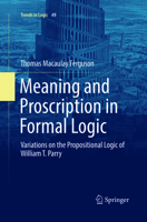 Meaning and Proscription in Formal Logic 3319889974 Book Cover