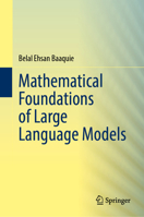 Mathematical Foundations of Large Language Models 9819204658 Book Cover