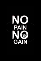No Pain No Gain: journal notbook 1661382223 Book Cover