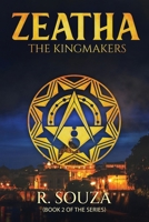 Zeatha: The Kingmakers B0D8Y5GFDG Book Cover