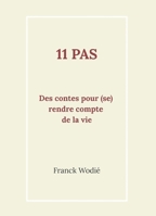 11 pas (French Edition) B0GF1C5FL5 Book Cover