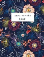 Appointment Book: Floral Design Cover Appointments Notebook for Salons Hairdressers Spa Planner Hourly Undated Daily with Time 15 Minute Increments 8am to 9 PM Weekly Monday to Friday 1727142608 Book Cover