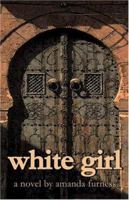 White Girl 1413727476 Book Cover