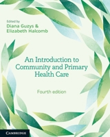 An Introduction to Community and Primary Health Care 1009464655 Book Cover
