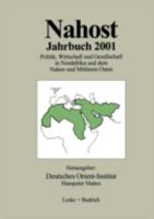 Nahost Jahrbuch 2001: Politik, Wirtschaft Und Gesellschaft in Nordafrika Und Dem Nahen Und Mittleren Osten 3810036870 Book Cover