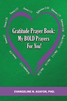 Gratitude Prayer Book: My BOLD Prayers for YOU! null Book Cover