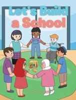 Let's Build a School B0FCP5N9JX Book Cover