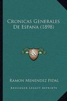 Cronicas Generales De Espana (1898) 1167539370 Book Cover