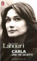 Carla, une vie secrète (Biographie) 2290037982 Book Cover