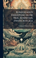 Kurzgefasste Einleitung in die Heil. Schriften, zweite Auflage 1024617335 Book Cover
