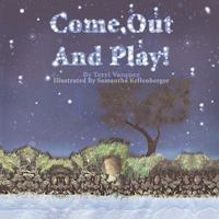 Come Out and Play! 097907682X Book Cover