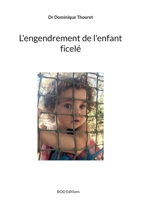 L'engendrement de l'enfant ficelé 2322394211 Book Cover
