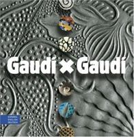 Gaudi X Gaudi 8484780570 Book Cover