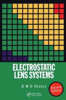 Electrostatic Lens Systems, 2nd edition 0750306971 Book Cover