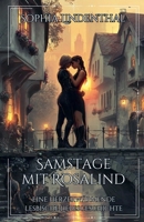 Samstage mit Rosalind: Eine herzerwärmende lesbische Liebesgeschichte (German Edition) B0F9ZDKCVX Book Cover