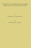 The Mental Growth of Children from Two to Fourteen Years: A Study of the Predictive Value of the Minnesota Preschool Scales (University of Minnesota. The Institute of Child Welfare. Monograph Series) 0837158958 Book Cover