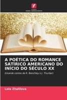 A Poética Do Romance Satírico Americano Do Início Do Século XX 6205772620 Book Cover