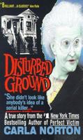 Disturbed Ground 0688097049 Book Cover