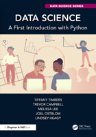 Data Science: A First Introduction with Python (Chapman & Hall/CRC Data Science Series) 103257223X Book Cover