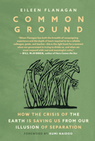 Common Ground: Stories of Resistance and Healing from the Movement to Protect the Earth 1644214784 Book Cover