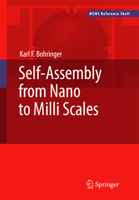 Self-Assembly from Nano to Milli Scales (MEMS Reference Shelf) 0387300627 Book Cover