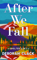After We Fall: Shelter and Sky B0H9NLFYM1 Book Cover