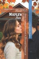 Back to Maplewood: A Second Chance at Forever: Where Autumn Leaves Whisper of Rekindled Hearts B0FY5TFLD2 Book Cover
