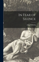 In Fear of Silence 1014849713 Book Cover