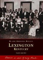 Lexington  Kentucky  (KY)   (Black  America) 0738514373 Book Cover