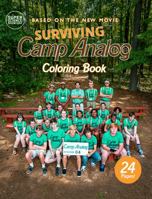 Surviving Camp Analog: Coloring Book 1949561704 Book Cover