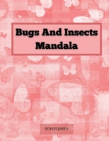 Bugs And Insects Mandala 0940377144 Book Cover