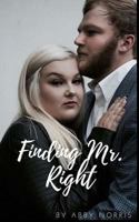 Finding Mr. Right 1975717449 Book Cover