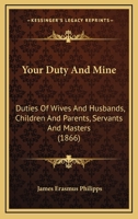 Your Duty and Mine 1104534754 Book Cover