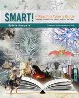 Smart! a Reading Tutor's Guide 0988532018 Book Cover