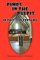 Pimps in the Pulpit:In this 21st Century 1449005845 Book Cover