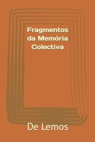 Fragmentos da Memória Colectiva B0CRYRFSNC Book Cover
