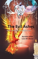 The Evil Ashes B0CRD7G8BX Book Cover