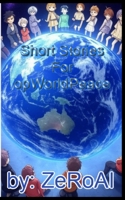 Short Stories For opWorldPeace 1997595001 Book Cover