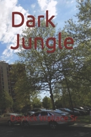 Dark Jungle 1700343343 Book Cover