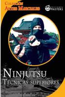 Ninjutsu: Tecnicas Superiores 1492143464 Book Cover