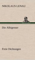 Die Albigenser. 3743712857 Book Cover