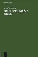 Schiller Und Die Bibel: Nachklänge Zum Schillertage 3112463978 Book Cover