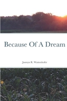 Because of a Dream B0F48MBWJ6 Book Cover