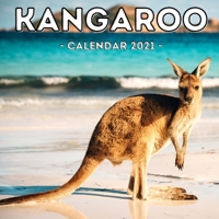 Kangaroo Calendar 2021: 16-Month Calendar, Cute Gift Idea For Kangaroo Lovers Women & Men B093WMPLZF Book Cover