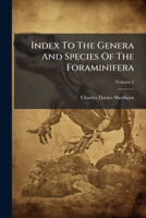 Index To The Genera And Species Of The Foraminifera 1024671356 Book Cover
